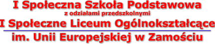 Zespół Szkół Społecznych im. Unii Europejskiej w Zamościu